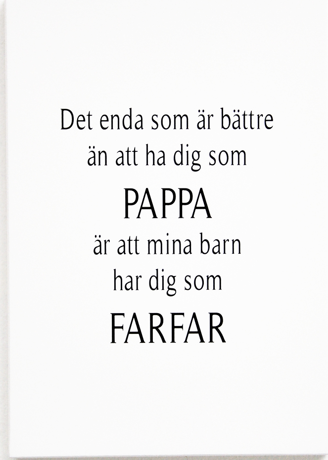 Skylt Pappa och Farfar